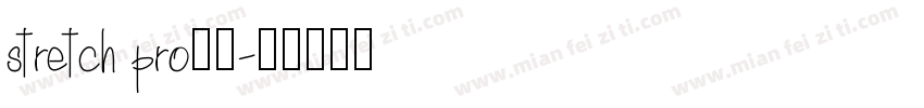 stretch pro字体字体转换
